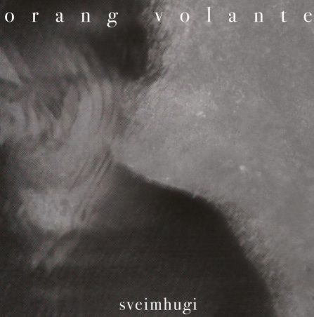 Sveimhugi Orang Volante - Sveimhugi CD - Image 1